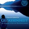 H&ouml;rbuch Gelassenheit. Im Alltag und in Beziehungen