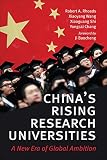 China's rising research universities : a new era of global ambition