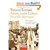 Asien, mein Leben - Die gro�en Reportagen - Herausgegeben von Angela Terzani und Dieter Wild