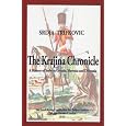 The Krajina Chronicle: A History of Serbs in Croatia, Slavonia and Dalmatia