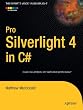 Pro Silverlight 4 in C#