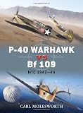 P-40 Warhawk vs Bf 109: MTO 1942-44 (Duel)