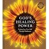 God's Healing Power: Finding Your True Self Through Meditation