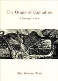 Buy : The Origin of Capitalism: A Longer View (Second Edition)