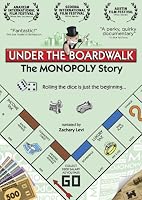 Under the Boardwalk: The Monopoly Story (2011)