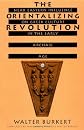 The Orientalizing Revolution: Near Eastern Influence on Greek Culture in the Early Archaic Age (Revealing Antiquity)