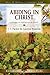 Abiding in Christ (LifeGuide Bible Studies)