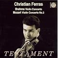Brahms, Concerto Pour Violon & Orch. Op. 77 - Mozart, Concerto Pour Violon & Orch. N 3 K.216
