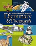 The Kingfisher Childrens Illustrated Dictionary and Thesaurus, 2nd edition