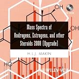 Review Wiley-VCH  / Mass Spectra of Androgens, Estrogens, and other Steroids 2008 Upgrade