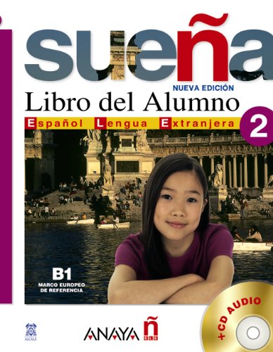 Suena 2. Libro del Alumno B1. Marco europeo de referencia + CD Audio (Spanish Edition)