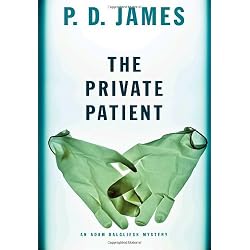 The Private Patient (Adam Dalgliesh Mysteries)