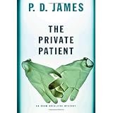 The Private Patient (Adam Dalgliesh Mysteries)