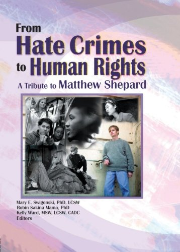 From Hate Crimes to Human Rights: A Tribute to Matthew Shepard
