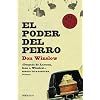 El poder del perro (Bestseller (debolsillo))