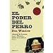 El poder del perro (Bestseller (debolsillo))