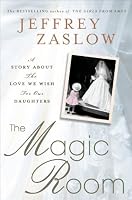 The Magic Room: A Story About the Love We Wish for Our Daughters (Thorndike Press Large Print Nonfiction Series)