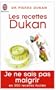 Les recettes Dukan : Mon r�gime en 350 recettes