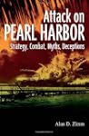 Attack on Pearl Harbor: Strategy, Com...