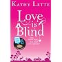 Love Is Blind (Quick Reads 2013) by Kathy Lette