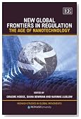 New Global Frontiers in Regulation: The Age of Nanotechnology (Monash Studies in Global Movements)
