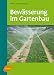 Bew&auml;sserung im Gartenbau
