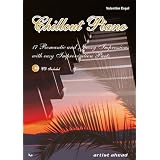 Chillout Piano - 17 romantic and jazzy impressions (inkl. Audio-CD)von "Valenthin Engel"