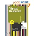 Visual Research: An Introduction to Research Methodologies in Graphic Design (Required Reading Range)