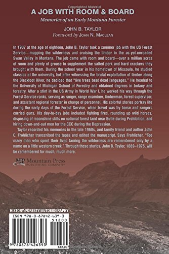 Job with Room and Board, A: Memories of an Early Montana Forester