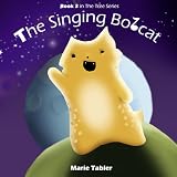 The Singing Bobcat: A Humorous Picture Book for Kids 4-8 Years Old (The Tree Series)