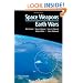 Space Weapons, Earth Wars