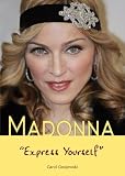 Madonna: Express Yourself (American Rebels)