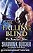 Falling Blind: The Sentinel Wars