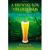 A Brewski For The Old Manby Phyllis Smallman