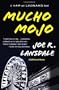 Mucho Mojo: A Hap and Leonard Novel (2)