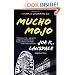 Mucho Mojo: A Hap and Leonard Novel (2)