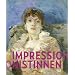 Impressionistinnen - Berthe Morisot, Mary Cassatt, Eva Gonzal�s, Marie Bracquemond