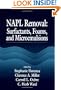 NAPL Removal Surfactants, Foams, and Microemulsions (AATDF Monograph Series)