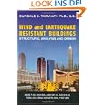 Wind and Earthquake Resistant Buildings: Sturctural Analysis and Design (Civil and Environmental Engineering) by Bungale S. Taranath