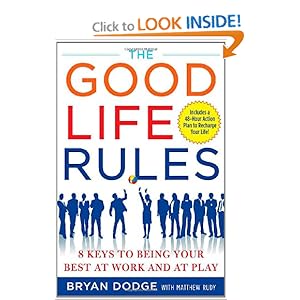 The Good Life Rules - Bryan Dodge