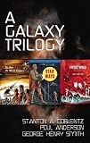 A Galaxy Trilogy: Star Ways, Druids' World, and The Day the World Stopped