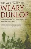 War Diaries of Weary Dunlop