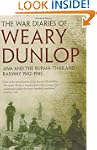 War Diaries of Weary Dunlop: Java and...