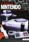 La storia di Nintendo 1983-2003. Fami...