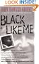 Black Like Me