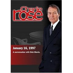 Charlie Rose with Dick Morris (January 16, 1997)