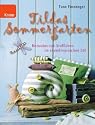 Tildas Sommergarten: Bezaubernde Stoffideen im skandinavischen Stil