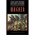 "The Art-Work of the Future" and Other Works