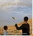 Afghan Dreams: Young Voices of Afghanistan