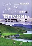 Frommer s 25 Great Drives in Scotland (Best Loved Driving Tours)